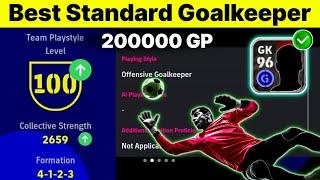 200000 GP BEST UNDERRATED STANDARD GOALKEEPER  eFootball 2024