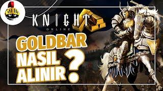 Knight Online Gold Bar Nasıl Alınır? #knightonline