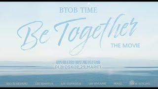 BTOB TIME Be Together THE MOVIE Indonesia Trailer  Di Bioskop 29 Maret