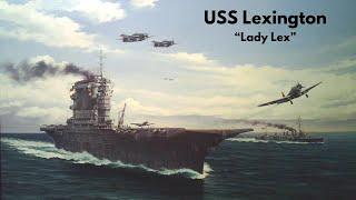 USS Lexington CV 2 - Lady Lex