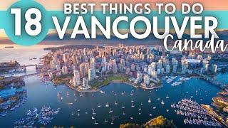 Best Things To Do in Vancouver Canada 2024 4K