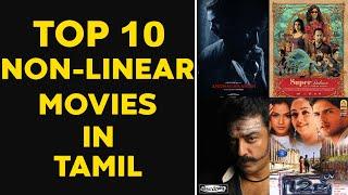 Top 10 Non Linear Films in Tamil Cinema  Underrated and Must watch  Cinema Kichdy