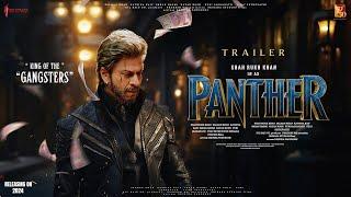 PANTHER - Trailer  Shah Rukh Khan  Lokesh Kanagaraj  Thalapathy Vijay  Deepika Padukone In 2024