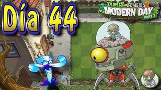 Plants vs Zombies 2 Tiempos Modernos Día 44 - Zombot Mañanatrón