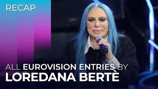 All Eurovision entries by LOREDANA BERTÈ  RECAP