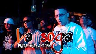 Papaa Tyga x Jey One - La Soga  Video Oficial  Dir. @kaponiifilms