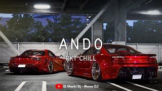 Ando Rkt Chill  El Marki Dj - @ManuDJOficial