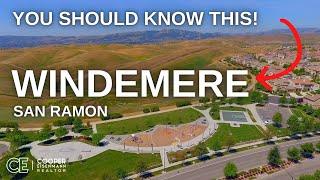 Moving to Windemere in San Ramon? DON’T until you know this first