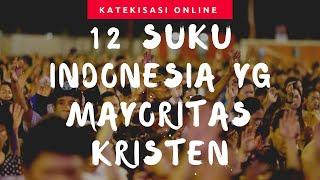 12 Suku Indonesia yg Mayoritas Agama Kristen