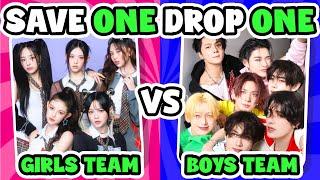 GIRLS vs BOYS Save One Drop One  Kpop Songs Edition - KPOP QUIZ 2024