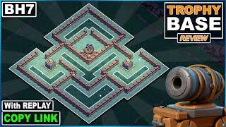 NEW BEST Builder Hall 7 Base 2023 with REPLAY  BH7 Trophy base COPY LINK  Clash Of Clans