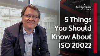 5 things you should know about ISO 20022  The Future of Payments in 100 Seconds