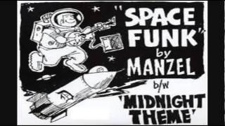 Manzel -  Space Funk & Midnight Theme 1977