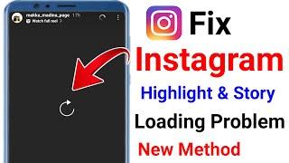 How to Fix Instagram Highlight Loading Problem 2024।Instagram Story Highlight Loading Problem solve