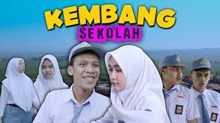 KEMBANG SEKOLAH  Film Pendek