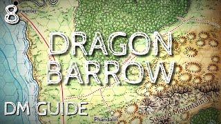 Dragon Of Icespire Peak DM Guide  Dragon Barrow Quest