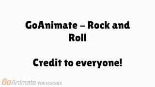 GoAnimate - Rock and Roll