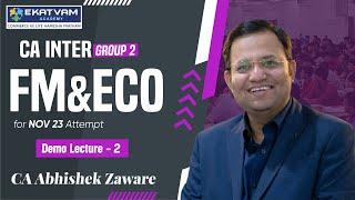 CA Inter FM & Eco  Group 02 Lecture 02  CA Abhishek Zaware Sir