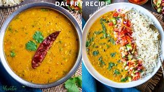 Dal Fry Recipe Punjabi style  Instant Pot Dal Fry recipe