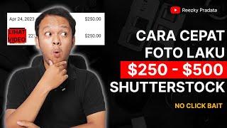 Cara Cepat Hasilin $250 - $500 dari Jual Foto di Shutterstock. NO CLICK BAIT