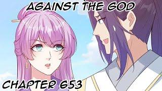 Against The God Chapter 653 Bahasa Indonesia