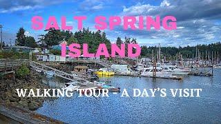 A Quick Trip to Salt Spring Island