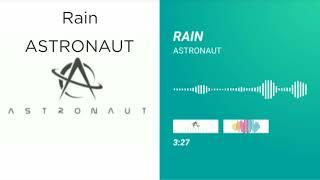 Astronaut  Rain