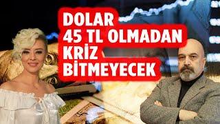 Dolar 45 Lira Olmadan Kriz Bitmez Seçim Öncesi Dolar Artar mı Devalüasyon Olursa Altın Artar mı