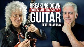 Breaking Down Bohemian Rhapsodys Guitar Feat. Brian May