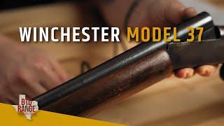 Winchester Model 37 Remembering the Past