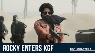 Rocky Enters KGF  KGF Chapter 1  Yash  Prashanth Neel