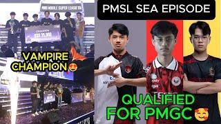 Finally  vampire esport are the champion of PMSL SEA . PMGC slot from SEA explained .