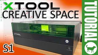 xTool Creative Space Tutorial  S1 Edition