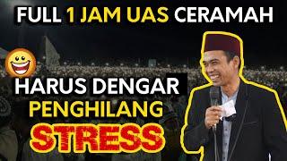 WAJIB DENGAR  PENGHILANG STRESS - CERAMAH TERBARU PROF. H. ABDUL SOMAD Lc.D.E.S.A.Ph.D.