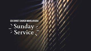 13th August 2023  CSI Christ Church Mavelikara  CSI Sunday Service Live 