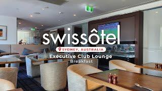 Swissotel Sydney Executive Lounge Breakfast