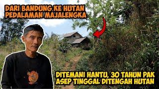 MANTAN ANAK BAND PILIH HIDUP SEDERHANA DI TENGAH HUTAN ANGKER