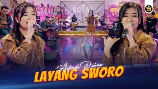 ADINDA RAHMA - LAYANG SWORO  Official Live Video Royal Music 