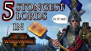 5 STRONGEST Legendary Lords in Warhammer 2