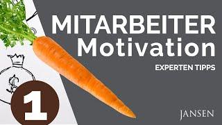 MITARBEITERMOTIVATION - Wann gehen Mitarbeiter die extra Meile? TEIL 12