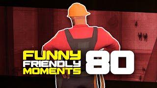 TF2 Funny Friendly Moments 80