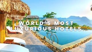 25 Luxury Hotel Stays Around The World Thatll Leave You Breathless