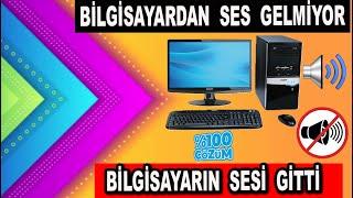 BİLGİSAYARDAN SES GELMİYOR SORUNU  %100 ÇÖZÜM