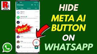 How to Hide the Meta AI Button on WhatsApp New Update