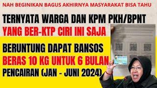 TERNYATA WARGA MASYARAKAT DAN KPM PKH BPNT YG DAPAT BANSOS BERAS 6 BULAN BER KTP CIRI INI SAJA