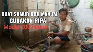 Ngebor Sumur Manual Sendiri Dengan Pipa  Cuma modal Pipa & Tenaga Doang...