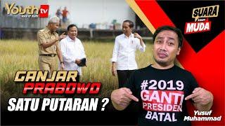 Yusuf Muhammad  GANJAR - PRABOWO FIX PASANGAN 2024?  SuaraKaumMuda