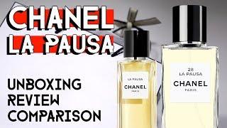 CHANEL UNBOXING - LA PAUSA and 28 LA PAUSA - REVIEW and COMPARISON