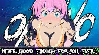 ONI INC. x Saphir x David Grants - Never Good Enough For You Ever  AMV 