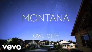 Owl City - Montana All Versions